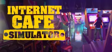 网吧模拟器（Internet Cafe Simulator）封面