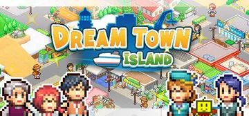 创造都市岛物语 v140 PC/手机双端（Dream Tow封面