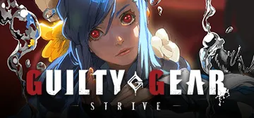 ​罪恶装备：STRIVE|罪恶装备：奋战 v1.52 全DLC 单机+联机（GUILTY GEAR -STRIVE-）免安装中文版封面