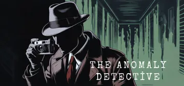 异常侦探 Build.23315947（The Anomaly Detective）免安装中文版封面