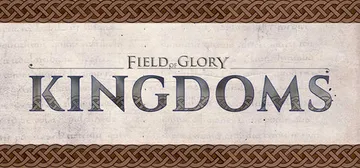 荣耀战场 王国 v1.08（Field of Glory Kingdoms）免安装英文版封面