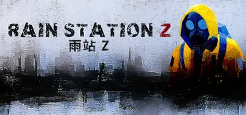 暴雨禁区Z Build.24147637（Rain Station Z）免安装中文版封面