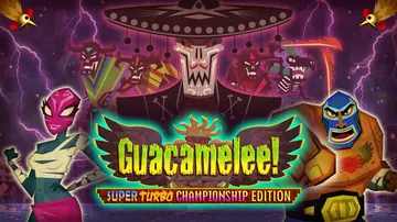 墨西哥英雄大混战 超级漩涡冠军版（英文）Guacamelee! Super Turbo Championship Edition封面