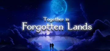 遗忘之地的同行 Build.24614640（Together in Forgotten Lands）免安装中文版封面