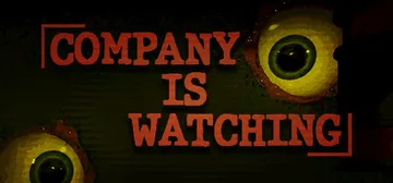 公司正在监视你 Build.24910768（The company is watching）免安装中文版封面