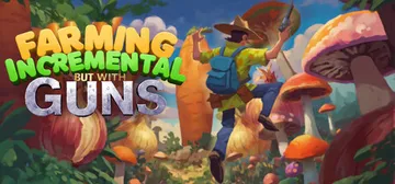 种田增量，但是有枪 v1.02（Farming Increm封面