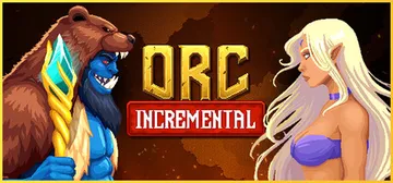 兽人增量 Build.25187690（Orc Increm封面