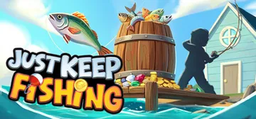 一直钓鱼 Build.25042121（Just Keep Fishing）免安装中文版封面