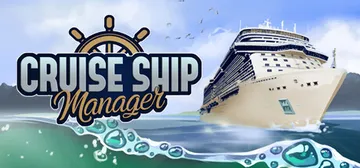游轮经理 v1.0.6（Cruise Ship Manage封面