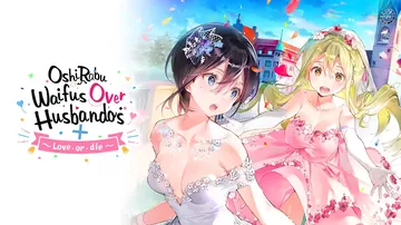 一生推不如一生恋：love or die|OshiRabu: Waifus Over Husbandos – Love or Die中文封面