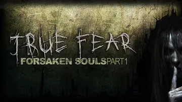 真实恐惧：被遗弃的灵魂第一部分|True Fear: For封面