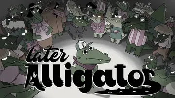 迟到的鳄鱼|Later Alligator封面