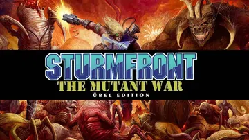 风暴前线 – 变异战争：邪恶版|SturmFront: The Mutant War – Übel Edition封面