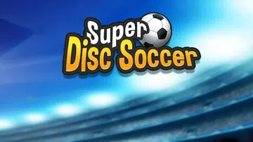 超级游乐场足球|Super Disc Soccer封面
