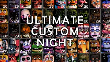 终极定制之夜|Ultimate Custom Night封面