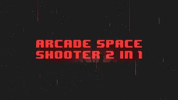 街机太空射手2合1|Arcade Space Shooter封面