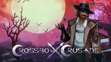 十字军东征|Crossbow Crusade封面