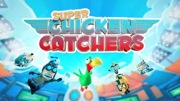 超级捉小鸡|Super Chicken Catchers封面