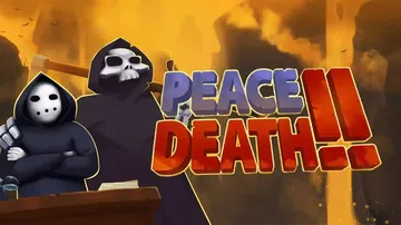 天堂还是地狱2|Peace, Death! 2封面