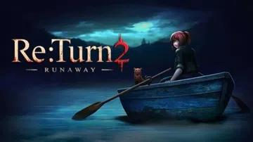 返回2：逃离|Re:Turn 2 – Runaway封面