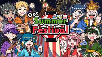 我们的夏日庆典|我们的夏日祭|Our Summer Fest封面