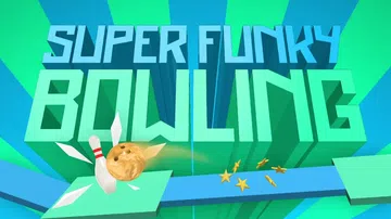超级时髦保龄球|Super Funky Bowling封面