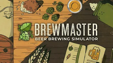 酿制大师：啤酒酿造模拟器|Brewmaster: Beer 封面