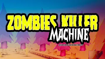 猎杀僵尸机器|Zombies Killer Machine封面