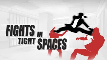 在狭小的空间中战斗|Fights in Tight Spac封面