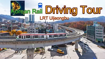 韩国铁路自驾游：议政府轻轨|Korean Rail Driving Tour: LRT Uijeongbu中文封面