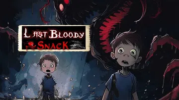 最后的血腥小吃|Last Bloody Snack封面