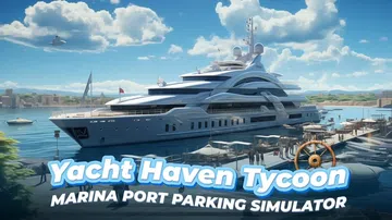 游艇天堂大亨：港口停车模拟器|Yacht Haven Tyc封面