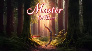 弓箭大师|Master of Bow封面