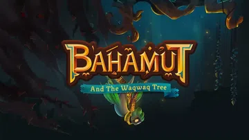 巴哈姆特与瓦克瓦克之树|Bahamut and the Wa封面