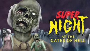 超级地狱门之夜|Super Night at the Gates of Hell封面