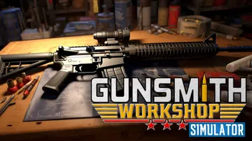枪匠工坊模拟器|Gunsmith Workshop Simulator封面
