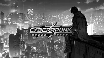 赛博朋克速度刺客|Cyberpunk Speed Assassin封面