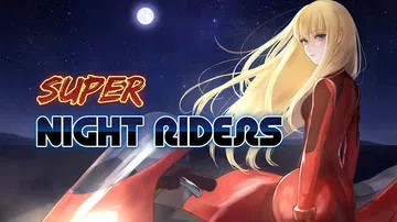 超级夜车手|Super Night Riders封面