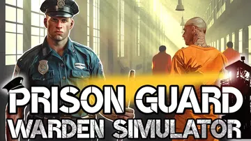监狱看守：典狱长模拟器|Prison Guard: Ward封面
