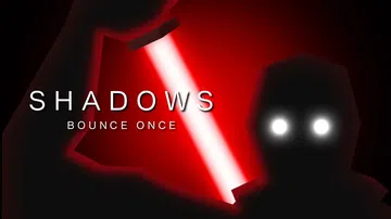 影跃一度|Shadows Bounce Once封面