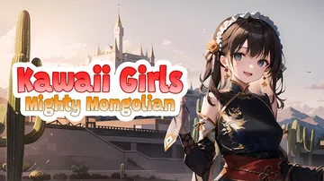 可爱女孩：强大的蒙古人|Kawaii Girls: Migh封面