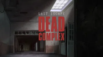 最后的逃生：死亡情结|Last Escape: Dead C封面