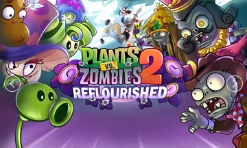 [移植游戏]植物大战僵尸2：返茂版|Plants vs. Zombies 2: Reflourished封面