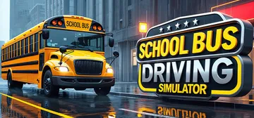 校车驾驶模拟器 Build.11729425（School 封面