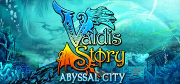 瓦尔迪斯传说：深渊之城 含游戏地图 v1.0.0.21（Valdis Story Abyssal City）免安装中文版封面