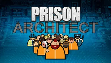 监狱建筑师|Prison Architect封面