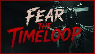 恐惧轮回|Fear The Timeloop封面