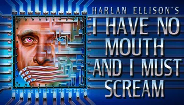 I Have No Mouth, and I Must Sc封面