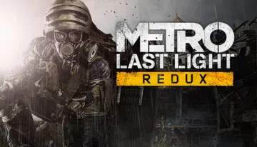 地铁：最后的曙光 重制版|Metro: Last Light封面