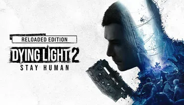 消逝的光芒2：人与仁之战|Dying Light 2 Stay Human: Reloaded Edition封面